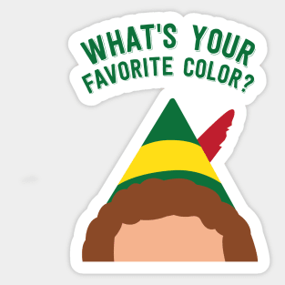 Buddy the Elf Inspired Quote What's your favorite color? Sticker